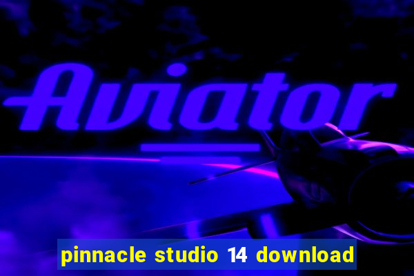 pinnacle studio 14 download